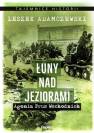 okładka książki - Łuny nad jeziorami. Agonia Prus