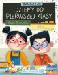 okładka książki - Szkoła i ja. Idziemy do pierwszej