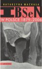 okładka książki - Ibsen w Polsce 1879-2006