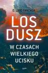 okładka książki - Los dusz w czasach wielkiego ucisku