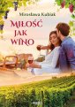 okładka książki - Miłość jak wino