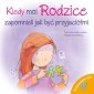 okładka książki - Porozmawiajmy o tym! Kiedy moi.