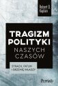 okładka książki - Tragizm polityki naszych czasów.