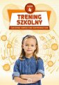 okładka książki - Trening szkolny. Ćwiczenia korekcyjno-kompensacyjne....