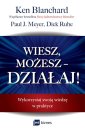 okładka książki - Wiesz, możesz - DZIAŁAJ!. Wykorzystaj