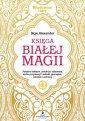 okładka książki - Księga białej magii