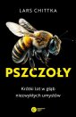 okładka książki - Pszczoły. Krótki lot w głąb niezwykłych