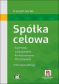 okładka książki - Spółka celowa. Tworzenie, zastosowanie,