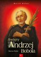 okładka książki - Święty Andrzej Bobola. Patron Polski