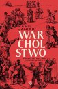 okładka książki - Warcholstwo. Prawdziwa historia