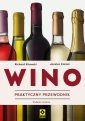 okładka książki - Wino. Praktyczny przewodnik