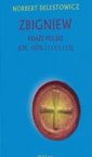 okładka książki - Zbigniew książę Polski (ok. 1070-1111/1113)