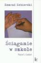 okładka książki - Ściąganie w szkole. Raport z badań