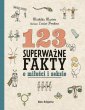 okładka książki - 123 superważne fakty o miłości