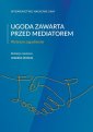 okładka książki - Ugoda zawarta przed mediatorem.