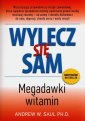 okładka książki - Wylecz się sam. Megadawki witamin