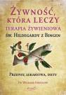 okładka książki - Żywność, która leczy. Terapia żywieniowa...