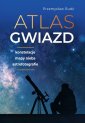 okładka książki - Atlas gwiazd. Konstelacje. Mapy