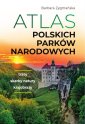 okładka książki - Atlas polskich parków narodowych.