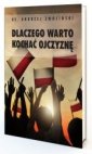 okładka książki - Dlaczego warto kochać ojczyznę