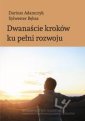 okładka książki - Dwanaście kroków ku pełni rozwoju