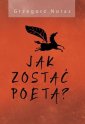 okładka książki - Jak zostać poetą?