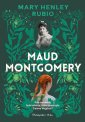 okładka książki - Maud Montgomery. Uskrzydlona