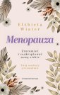 okładka książki - Menopauza. Zrozumieć i zaakceptować