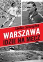 okładka książki - Warszawa idzie na mecz. Tom 2