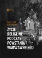 okładka książki - Życie religijne podczas Powstania