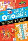 okładka książki - Baw się ortografią. Krzyżówki 1-klasisty