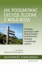 okładka książki - Jak podejmować decyzje zgodne z