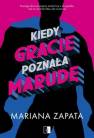 okładka książki - Kiedy Gracie poznała marudę