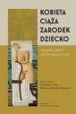 okładka książki - Kobieta-ciąża-zarodek-dziecko.