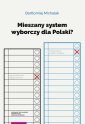 okładka książki - Mieszany system wyborczy dla Polski?