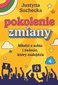 okładka książki - Pokolenie zmiany. Młodzi o sobie