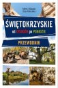 okładka książki - Świętokrzyskie. Od Łysogór po Ponidzie.