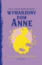 okładka książki - Wymarzony dom Anne