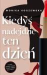 okładka książki - Kiedyś nadejdzie ten dzień. Maria.