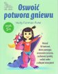 okładka książki - Oswoić potwora gniewu