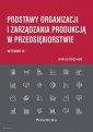 okładka książki - Podstawy organizacji i zarządzania