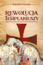 okładka książki - Rewolucja templariuszy. Nieznana