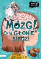 okładka książki - Wiem i ja. Mózg! Co w głowie siedzi