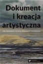 okładka książki - Dokument i kreacja artystyczna