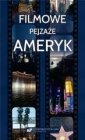 okładka książki - Filmowe pejzaże Ameryk