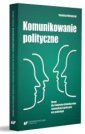 okładka podręcznika - Komunikowanie polityczne. Skrypt