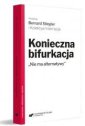 okładka książki - Konieczna bifurkacja.  Nie ma alternatywy