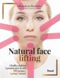 okładka książki - Natural face lifting. Gładka, jędrna