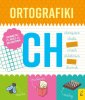 okładka książki - Ortografiki. Ćwiczenia z CH