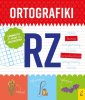 okładka książki - Ortografiki. Ćwiczenia z RZ